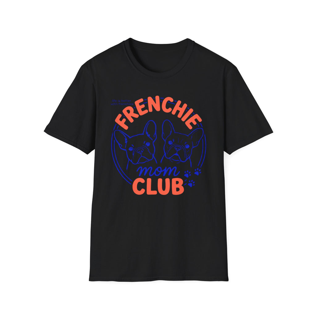 Frenchie Mom Club T-Shirt