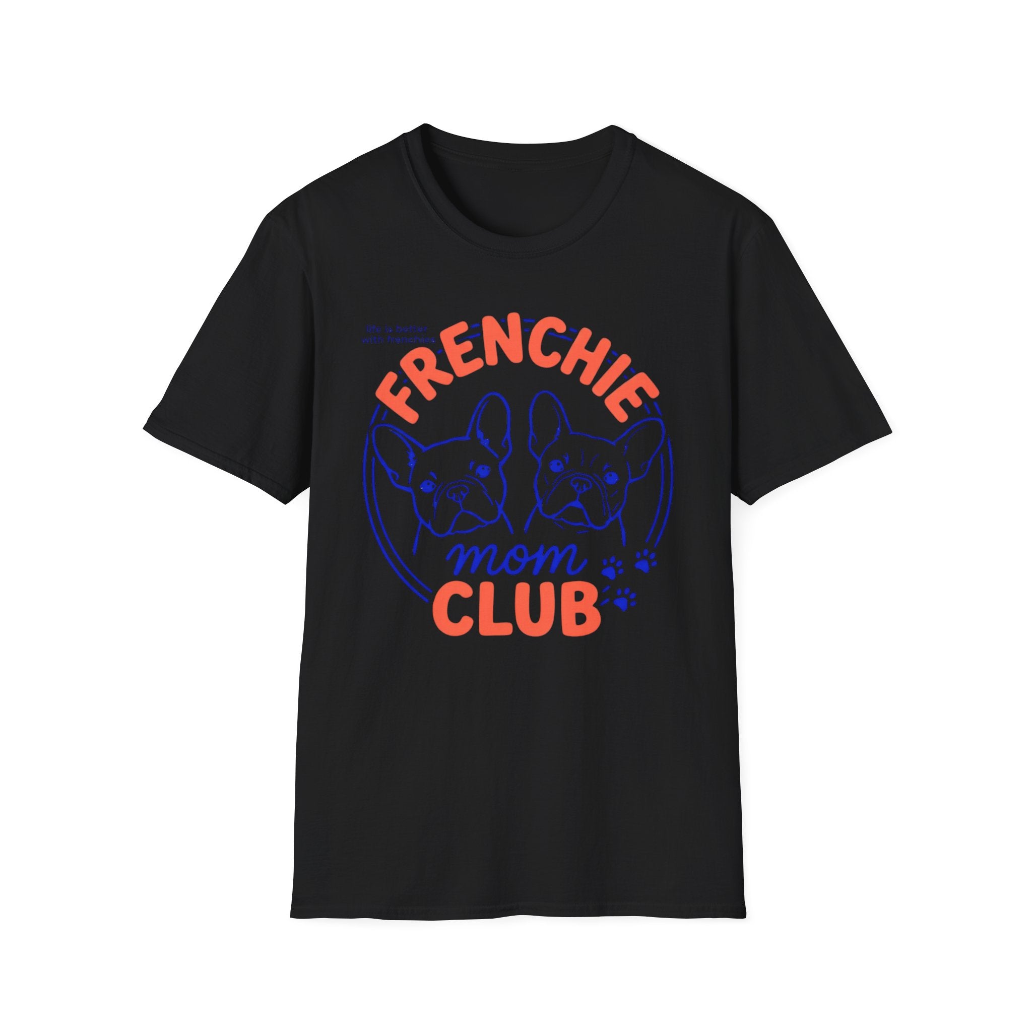 Frenchie Mom Club T-Shirt