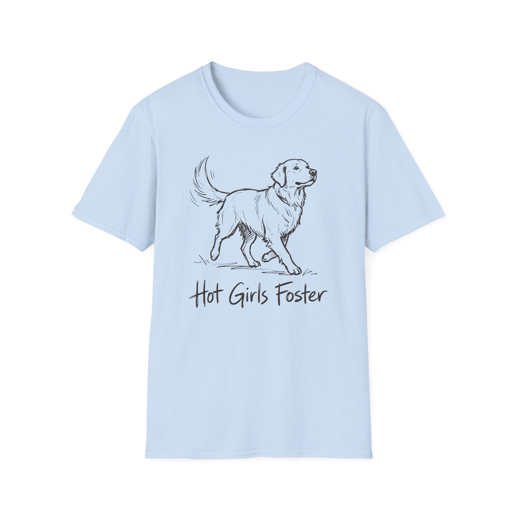 Hot Girls Foster T-Shirt
