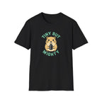 Tiny But Mighty T-Shirt