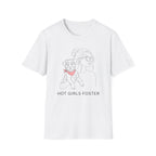 Hot Girls Foster T-Shirt