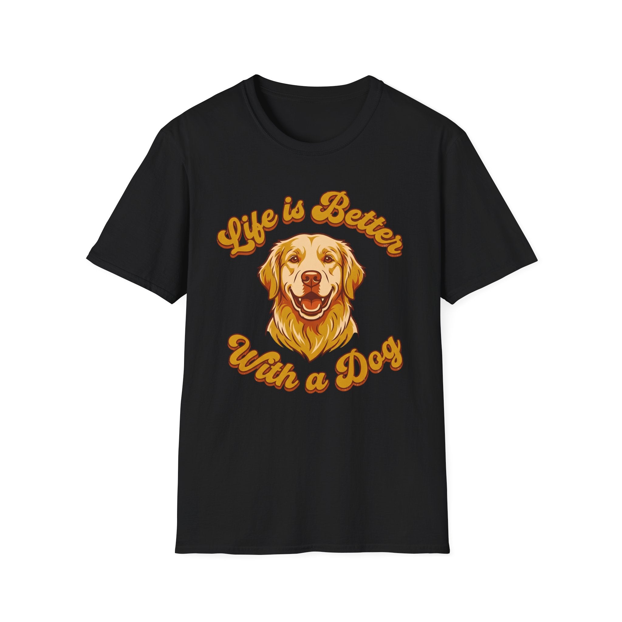 Life Is Better With A Dog T-Shirt