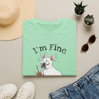 Everything Is Fine T-Shirt