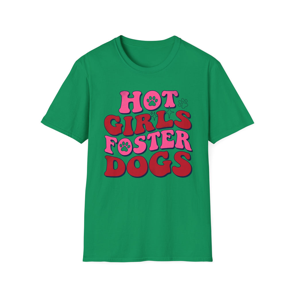 Hot GIrls Foster Dogs T-Shirt