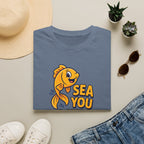 Sea You Later T-Shirt