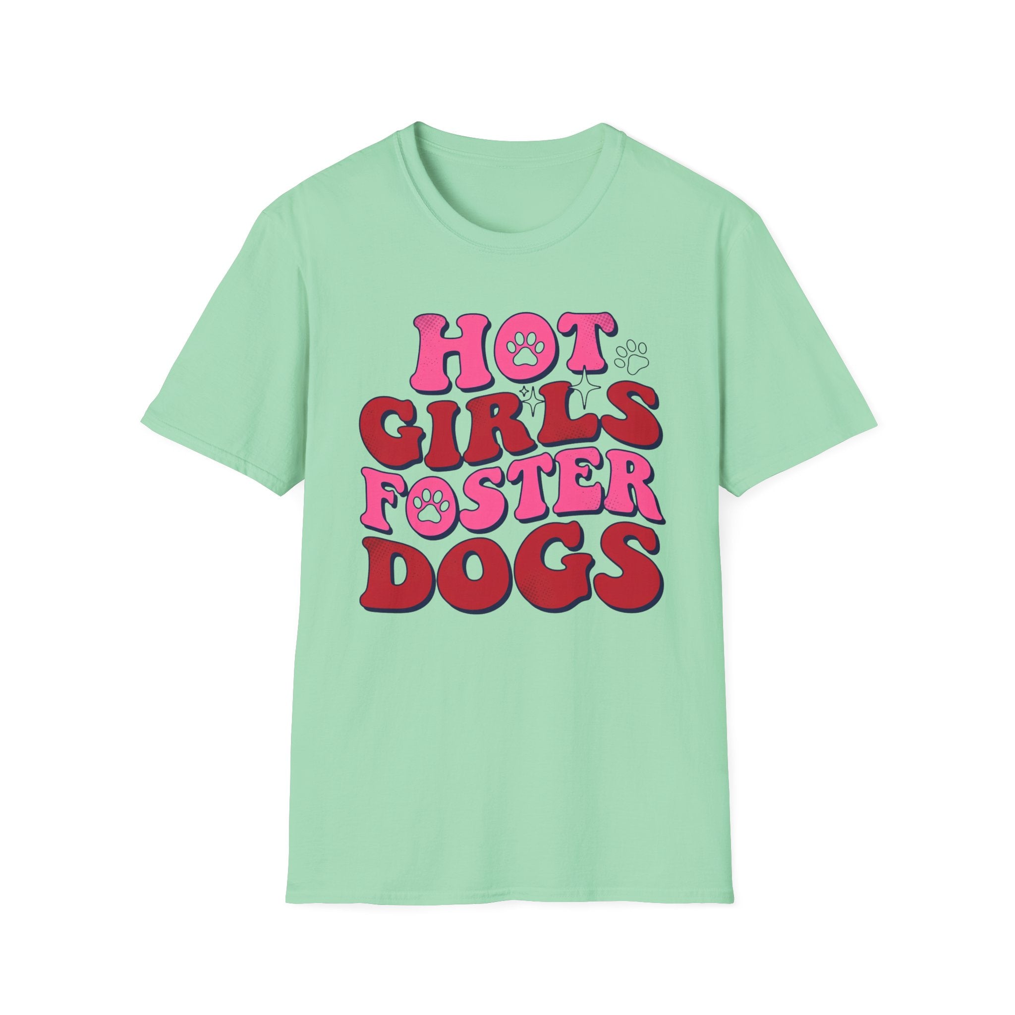 Hot GIrls Foster Dogs T-Shirt