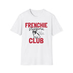Frenchie Club T-Shirt