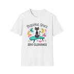 Zero Clearance T-Shirt