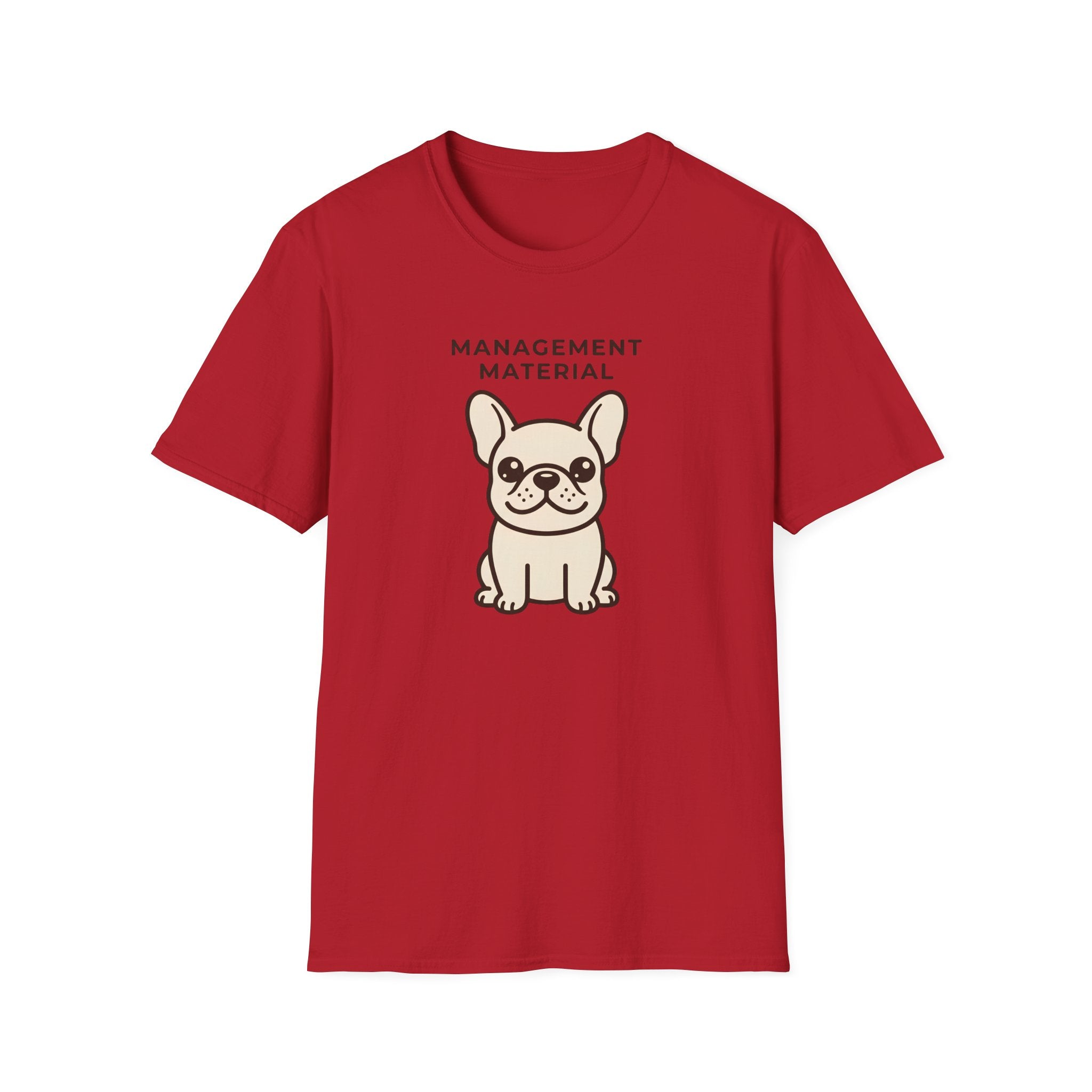 Management Material T-Shirt