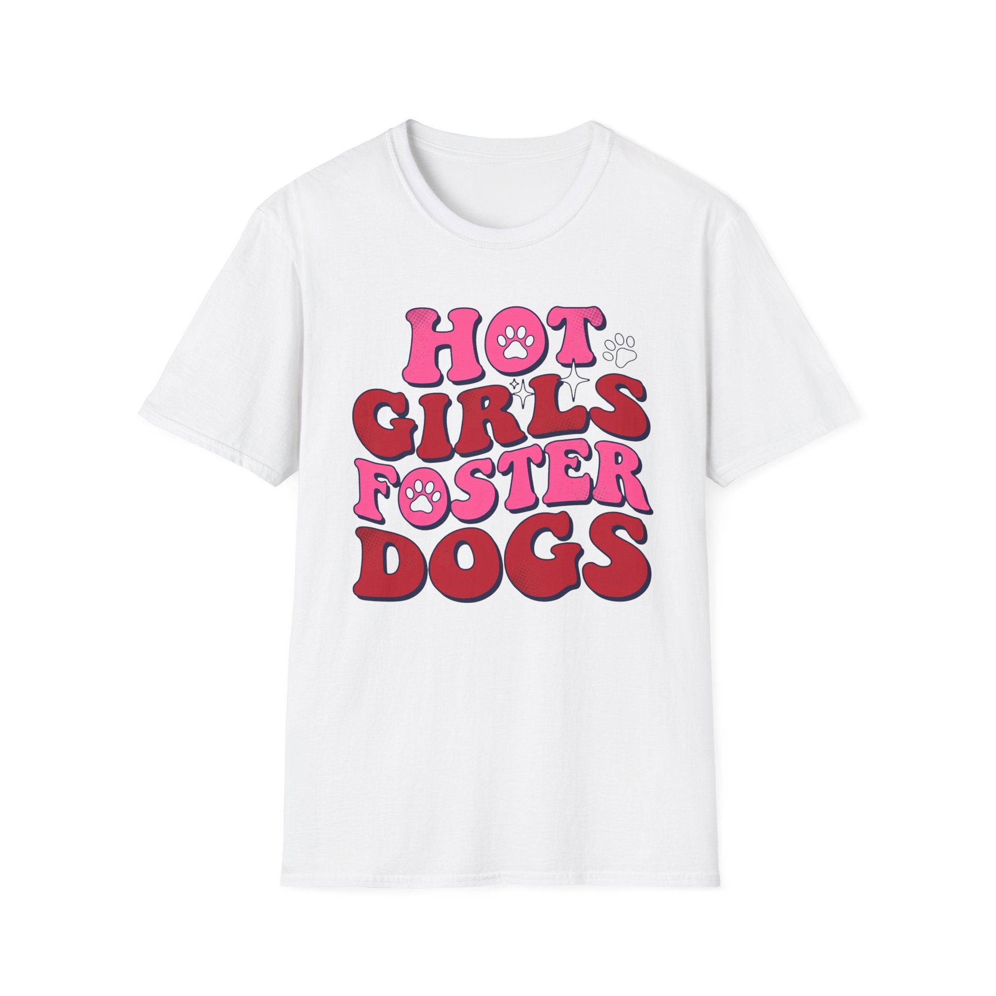 Hot GIrls Foster Dogs T-Shirt