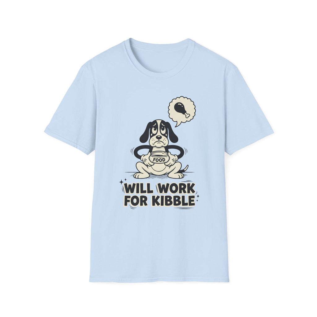 Will Work For Kibble T-Shirt