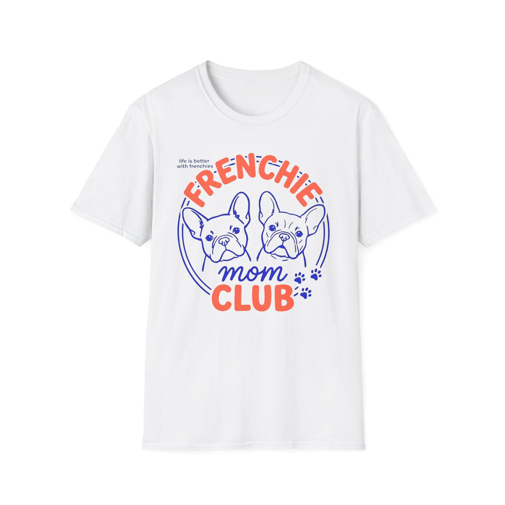 Frenchie Mom Club T-Shirt