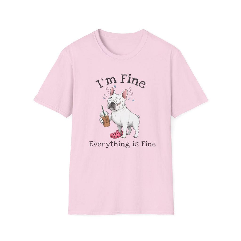 Everything Is Fine T-Shirt