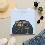 Watching True Crime T-Shirt