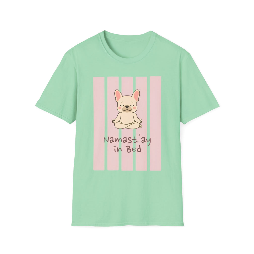 Namast'ay In Bed T-Shirt