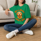 Life Is Better With A Dog T-Shirt