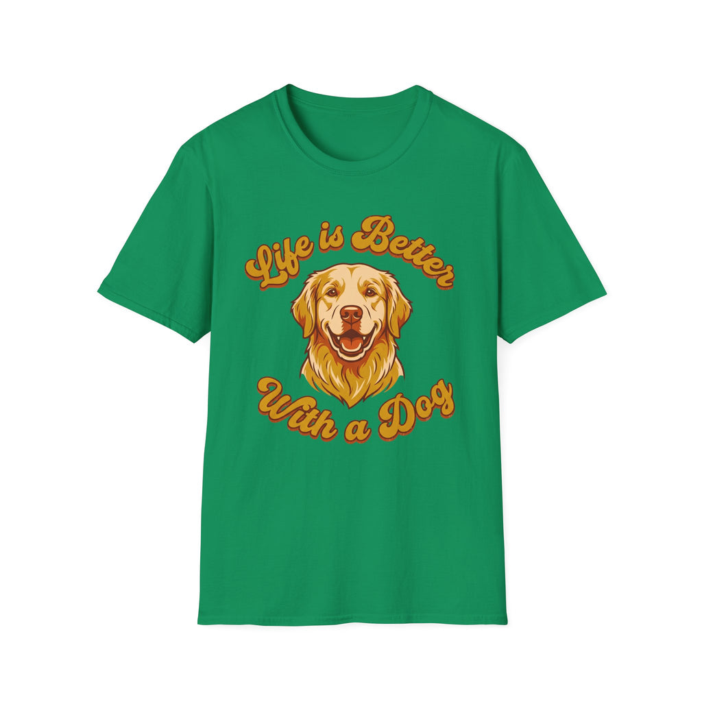 Life Is Better With A Dog T-Shirt