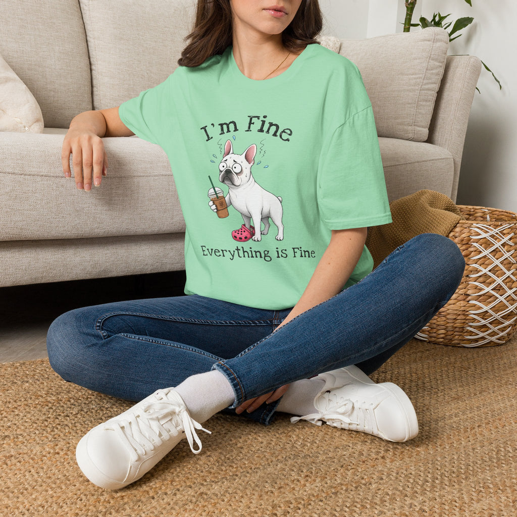 Everything Is Fine T-Shirt