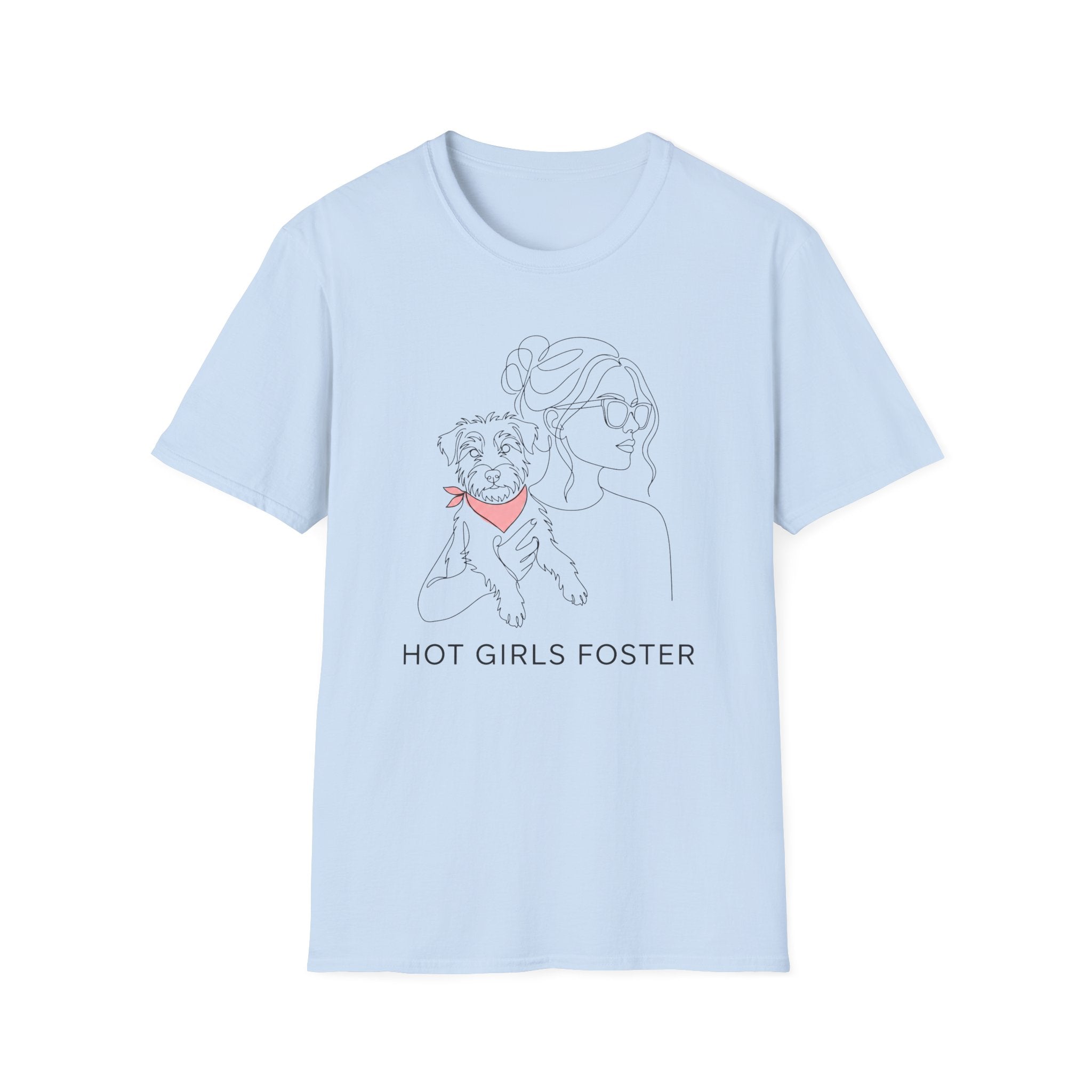 Hot Girls Foster T-Shirt